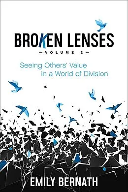 E-Book (epub) Broken Lenses: Volume 2 von Emily Bernath
