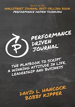 E-Book (epub) Performance-Driven Journal von David L. Hancock, Bobby Kipper