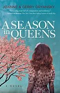 E-Book (epub) A Season in Queens von Joanne Dryansky, Gerry Dryansky
