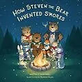 E-Book (epub) How Steven the Bear Invented S'mores von Scott Hall
