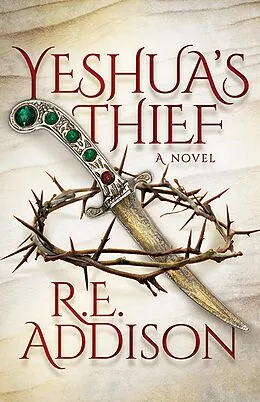 E-Book (epub) Yeshua's Thief von R. E. Addison