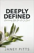 E-Book (epub) Deeply Defined von Janey Pitts