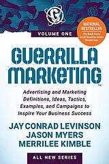 E-Book (epub) Guerrilla Marketing Volume 1 von Jay Conrad Levinson, Jason Myers, Merrilee Kimble