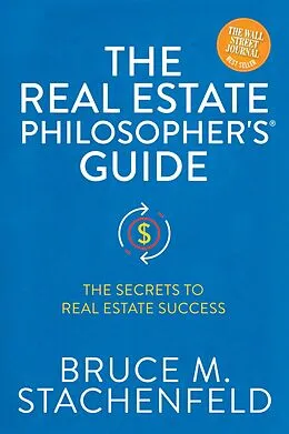 E-Book (epub) The Real Estate Philosopher's Guide von Bruce M. Stachenfeld
