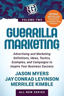 E-Book (epub) Guerrilla Marketing Volume 2 von Jay Conrad Levinson, Jason Myers, Merrilee Kimble