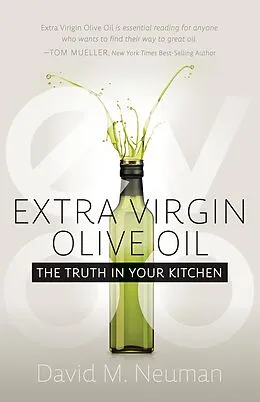 E-Book (epub) Extra Virgin Olive Oil von David M. Neuman