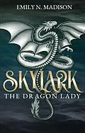 E-Book (epub) Skylark von Emily N. Madison