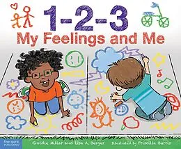 E-Book (pdf) 1-2-3 My Feelings and Me von Goldie Millar, Lisa A. Berger