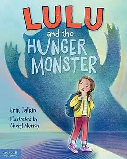E-Book (pdf) Lulu and the Hunger Monster (TM) von Erik Talkin