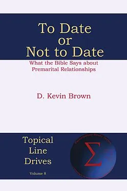 E-Book (epub) To Date or Not to Date von D. Kevin Brown