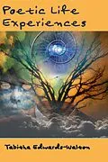 E-Book (epub) Poetic Life Experiences von Tabitha Edwards-Walton