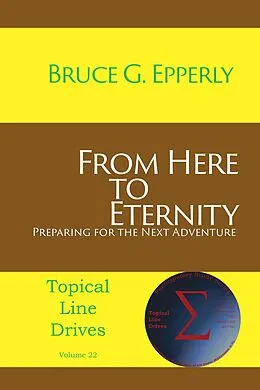 E-Book (epub) From Here to Eternity: von Bruce G Epperly
