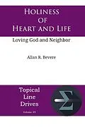 E-Book (epub) Holiness of Heart and Life von Allan R. Bevere