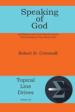 E-Book (epub) Speaking of God von Robert D Cornwall