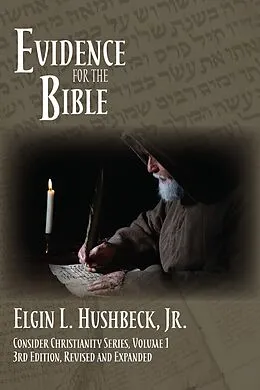 E-Book (epub) Evidence for the Bible von Elgin L Hushbeck