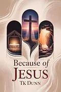 E-Book (epub) ... Because of Jesus von Tk Dunn