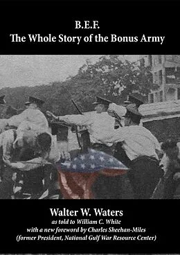 E-Book (epub) B.E.F.: The Whole Story of the Bonus Army von Walter W. Waters