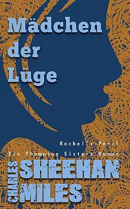 E-Book (epub) Mädchen der Lüge von Charles Sheehan-Miles