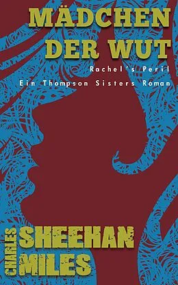 E-Book (epub) Mädchen der Wut von Charles Sheehan-Miles