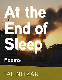 E-Book (epub) At the End of Sleep von Nitzan Tal Nitzan