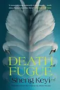 E-Book (epub) Death Fugue von Sheng Keyi