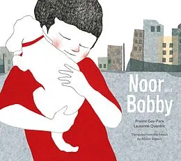 E-Book (epub) Noor and Bobby von Praline Gay-Para