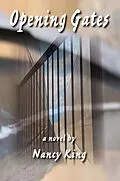 E-Book (epub) Opening Gates von Nancy King