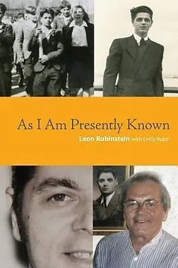 ePUB As I Am Presently Known von Leon Rubinstein, Emily Rubin