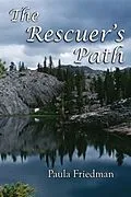 E-Book (epub) The Rescuer's Path von Paula Friedman