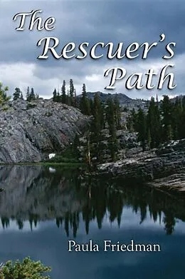 E-Book (epub) The Rescuer's Path von Paula Friedman