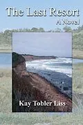 E-Book (epub) The Last Resort von Kay Tobler Liss