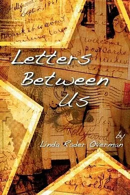 E-Book (epub) Letters Between Us von Linda Rader Overman