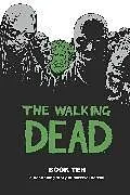 Fester Einband Walking Dead Book 10 von Kirkman Robert