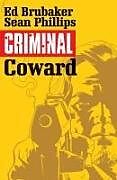 Kartonierter Einband Criminal Volume 1: Coward von Brubaker Ed