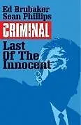 Kartonierter Einband Criminal Volume 6: The Last of the Innocent von Brubaker Ed