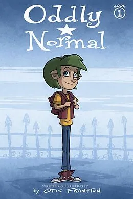 E-Book (pdf) Oddly Normal Vol. 1 von Otis Frampton