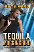 E-Book (epub) Tequila Mockingbird von Rhys Ford