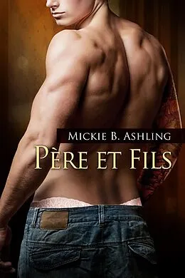 E-Book (epub) Père et Fils von Mickie B. Ashling
