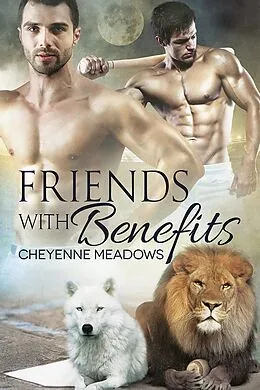 E-Book (epub) Friends With Benefits von Cheyenne Meadows