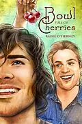 E-Book (epub) Bowl Full of Cherries von Raine O'Tierney