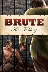 E-Book (epub) Brute (Français) von Kim Fielding