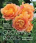 E-Book (epub) Growing Roses in the Pacific Northwest von Nita-Jo Rountree