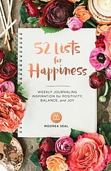 Livre Relié 52 Lists for Happiness de Moorea Seal