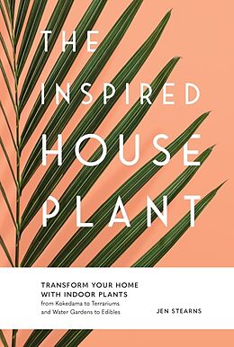 Fester Einband The Inspired Houseplant von Jen Stearns
