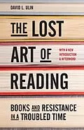 E-Book (epub) The Lost Art of Reading von David L. Ulin