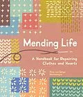 E-Book (epub) Mending Life von Nina Montenegro, Sonya Montenegro