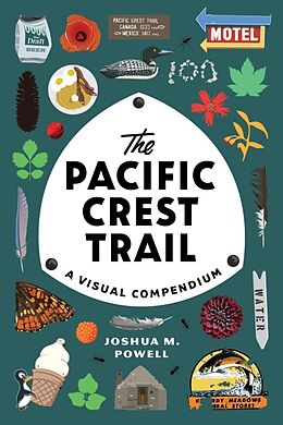 Couverture cartonnée The Pacific Crest Trail de Joshua M. Powell