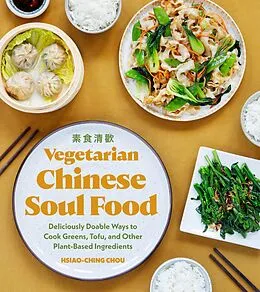 E-Book (epub) Vegetarian Chinese Soul Food von Hsiao-Ching Chou