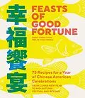E-Book (epub) Feasts of Good Fortune von Hsiao-Ching Chou, Meilee Chou Riddle