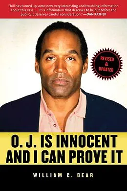E-Book (epub) O.J. Is Innocent and I Can Prove It von William C. Dear